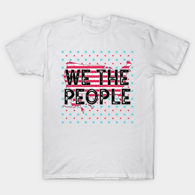 We The People T-Shirt by TheBadNewsB